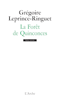 Forêt de Quinconces (La)